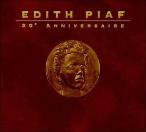 Edith Piaf / &#039;30 Anniversaire