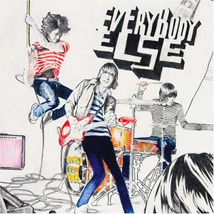 Everybody Else / Everybody Else (DIGI-PAK)