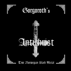 Gorgoroth / Antichrist