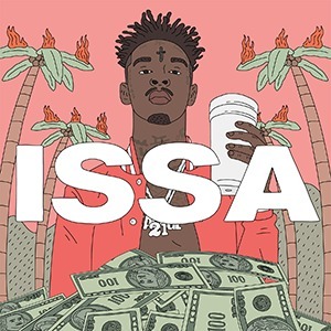 21 Savage / Issa Album