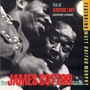 James Cotton / Live At Electric Lady