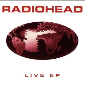 Radiohead / Live (EP)