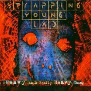 Strapping Young Lad / Heavy As A Really Heavy Thing (홍보용)