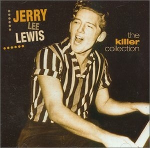 Jerry Lee Lewis / The Killer Collection