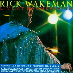 Rick Wakeman / Live at Hammersmith (REMASTERED)