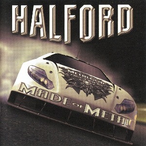 Halford / Halford IV - Made Of Metal
