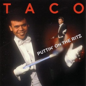 Taco / Puttin&#039; On The Ritz