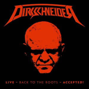 Dirkschneider / Live - Back To The Roots - Accepted! (2CD+DVD, DIGI-PAK)