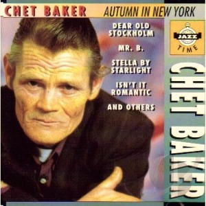 Chet Baker / Autumn In New York