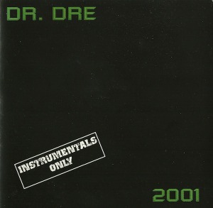 Dr. Dre / 2001 Instrumentals
