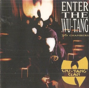 Wu-Tang Clan / Enter The Wu-Tang 36 Chambers