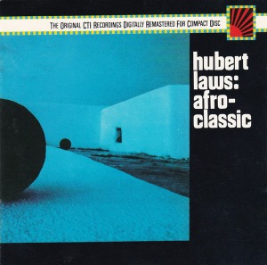 Hubert Laws / Afro-Classic