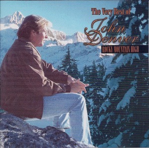 John Denver / The Very Best Of John Denver (Rocky Mountain High)