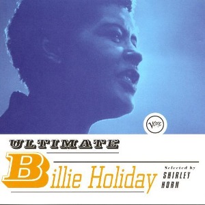 Billie Holiday / Ultimate Billie Holiday