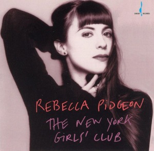 Rebecca Pidgeon / The New York Girls Club