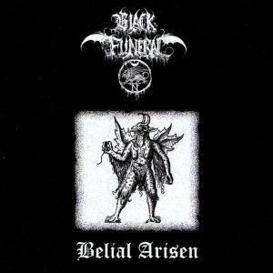 Black Funeral / Belial Arisen