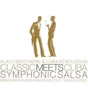 Klazz Brothers &amp; Cubapercussion / Classic Meets Cuba: Symphonic Salsa (DIGI-PAK, 홍보용)