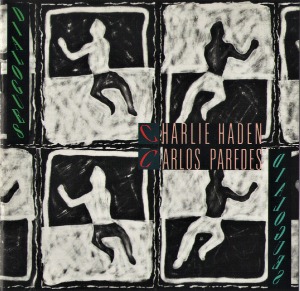 Charlie Haden, Carlos Paredes / Dialogues