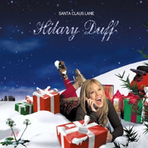 Hilary Duff / Santa Claus Lane (DIGI-PAK)