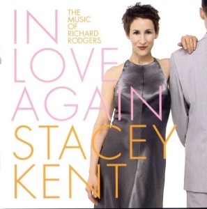 Stacey Kent / In Love Again (The Music Of Richard Rodgers)