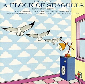A Flock of Seagulls / The Best of A Flock of Seagulls
