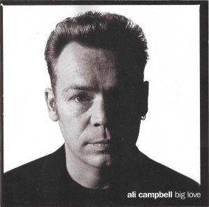 Ali Campbell / Big Love (홍보용)