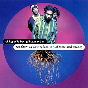 Digable Planets / Reachin&#039; (A New Refutat Of Fime And Space) (홍보용)