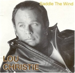 Lou Christie / Saddle The Wind
