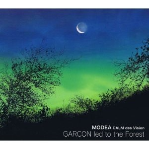 MODEA CALM des Vision / Garcon Led To The Forest (DIGI-PAK, 싸인시디)