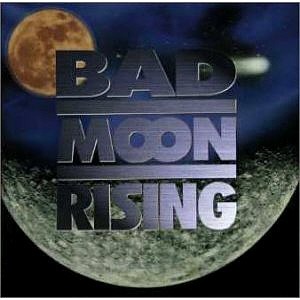 Bad Moon Rising / Flames On The Moon (Best Album)