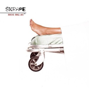 Skrape / Up The Dose