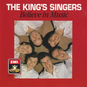 The King&#039;s Singers / Believe In Music