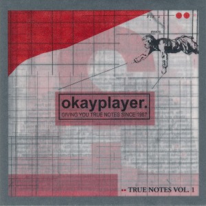 V.A. / Okayplayer - True Notes Vol. 1