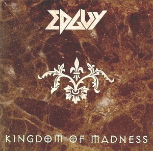 Edguy / Kingdom Of Madness