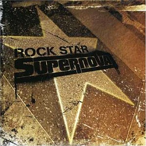 Rock Star Supernova / Rock Star Supernova (홍보용)