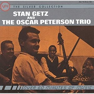 Stan Getz / Stan Getz &amp; The Oscar Peterson Trio