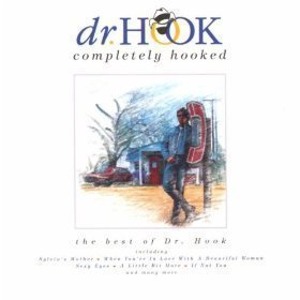 Dr. Hook / Completely Hooked - The Best of Dr. Hook