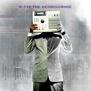 Q-Tip / The Renaissance
