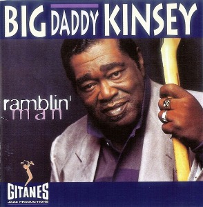 Big Daddy Kinsey / Ramblin&#039; Man (홍보용)