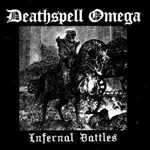 Deathspell Omega / Infernal Battles