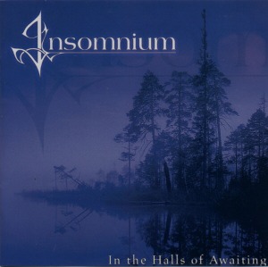 Insomnium / In The Halls Of Awaiting