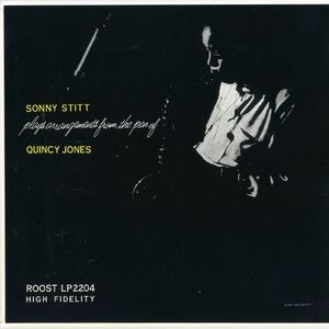 Sonny Stitt / Sonny Stitt Plays Arrangements From The Pen Of Quincy Jones