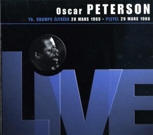 Oscar Peterson / Th. Champs Elysees 20 Mars 1965 / Pleyel 29 Mars 1966 (DIGI-PAK)