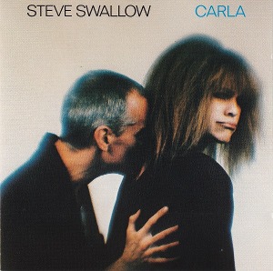Steve Swallow / Carla