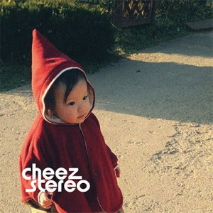 치즈 스테레오(Cheez Stereo)  / 2집-Cheezstereo