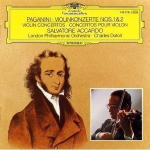 Salvatore Accardo &amp; Charles Dutoit / Paganini: Violin Concertos No.1 Op.6, No.2 Op.7
