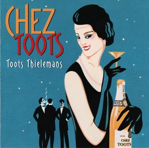 Toots Thielemans / Chez Toots