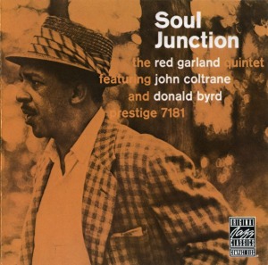 Red Garland Quintet Featuring John Coltrane And Donald Byrd / Soul Junction
