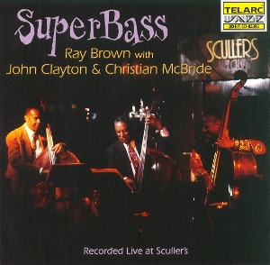 Ray Brown With John Clayton &amp; Christian McBride  / SuperBass