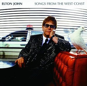 Elton John / Songs From The West Coast